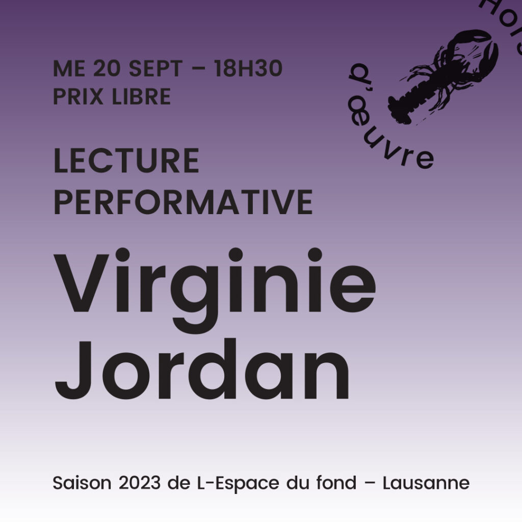 Lecture performative: Virginie Jordan – mercredi 20 sept 2023