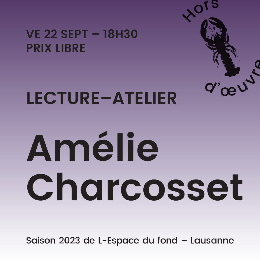 Lecture-Atelier: Amélie Charcosset – vendredi 22 sept 2023